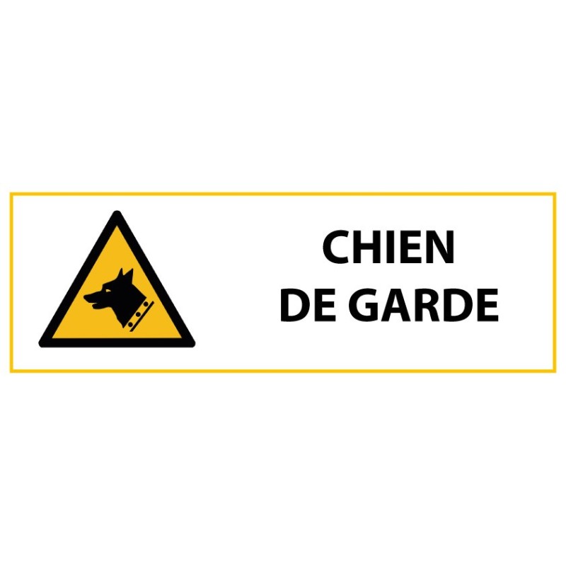 Panneau danger - Chien de garde - W013