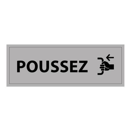 Signalétique d'information Entreprise - Poussez - 210 x 75 mm