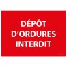 Panneau signalétique - Dépôt d'ordures interdit
