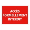 Signalétique Interdiction - Accès formellement interdit - ISO 7010