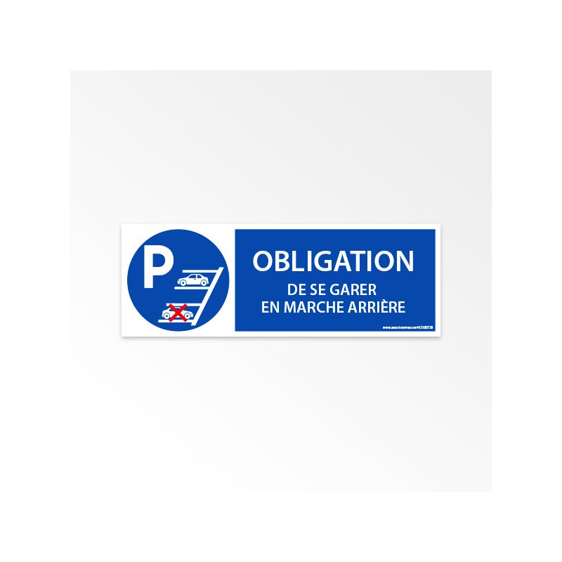Panneau - Obligation de se garer en marche arrière - Horizontal