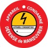 Panneau - Disque de condamnation aimanté ""Appareil condamné, défense de manœuvrer"" - Ø100 mm - PVC laminé
