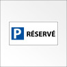 Kit panneau indication de parking - Parking Réservé
