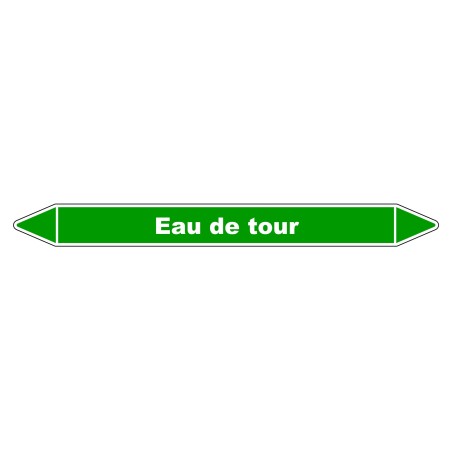 Marqueur de Tuyauterie "Eau de tour" en Vinyle Laminé