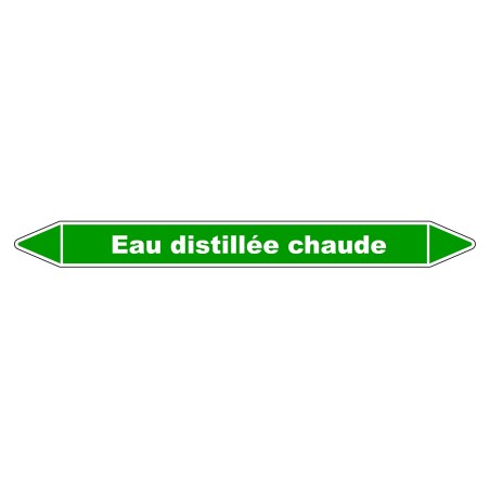Marqueur de tuyauterie résistant indiquant 'Eau distillée chaude' en vinyle laminé.
