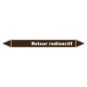 Marqueur de Tuyauterie Retour radioactif 150 x 12 mm Vinyle Laminé