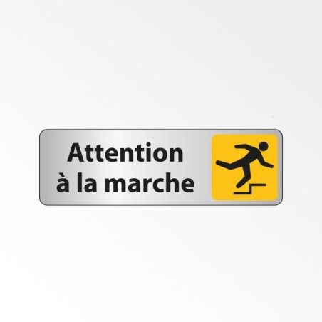 Panneau Signalétique "Attention à la marche"