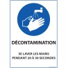 Panneau "Décontamination - se laver les mains pendant 20 à 30 sec" - Vinyle