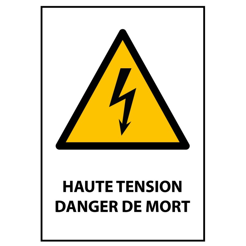 Panneau danger - Haute Tension Danger de Mort - W012