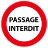 Panneau de Prescription - Passage Interdit
