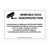 Panneau de protection "Immeuble sous vidéosurveillance" conforme