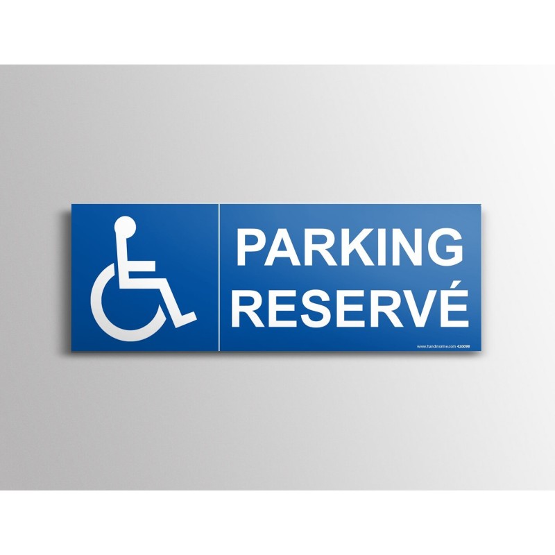 Signalisation "Parking Réservé" handicapé