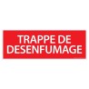 Panneau de signalétique "Trappe de Désenfumage" - 210 x 75 mm