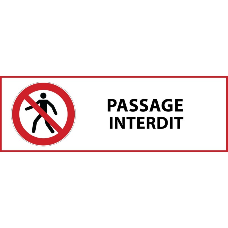 Panneau interdiction - Passage interdit - P004