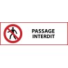 Panneau interdiction - Passage interdit - P004
