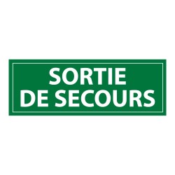 Panneau d'évacuation -Sortie de secours - Signalétique de secours