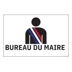 Panneau d'information - Pictogramme Bureau du Maire - 300 x 200 mm
