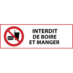 Panneau d'Interdiction "Interdiction de manger ou de boire" Vinyle souple 297x105mm