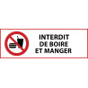Panneau d'Interdiction "Interdiction de manger ou de boire" Vinyle souple 297x105mm
