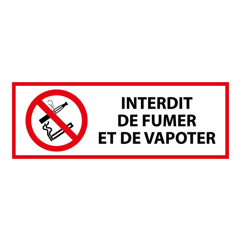 Panneau d'Interdiction - Interdiction de fumer et vapoter