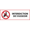 Panneau d'Interdiction "Interdiction de s'asseoir" Vinyle souple 297x105mm